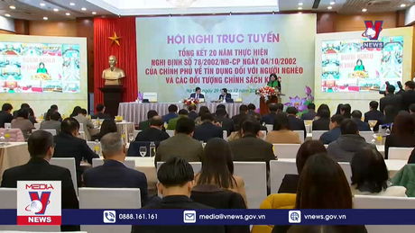 20 năm thực hiện tín dụng đối với người nghèo