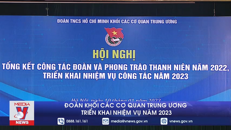 Đoàn khối các cơ quan Trung ương triển khai nhiệm vụ năm 2023