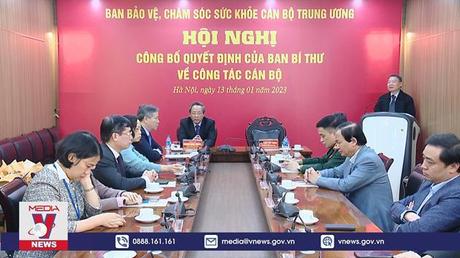 Kiện toàn, bổ sung thành viên Ban Bảo vệ, chăm sóc sức khỏe cán bộ Trung ương