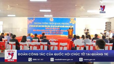 Đoàn công tác của Quốc hội chúc Tết tại Quảng Trị