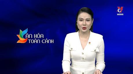 Văn hóa toàn cảnh ngày 17/01/2023