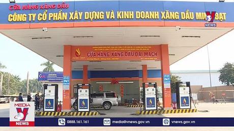 Tăng cường kiểm soát, giám sát hoạt động kinh doanh xăng dầu