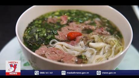 Báo Australia ca ngợi phở Việt Nam là món súp ngon nhất thế giới