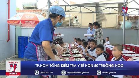 TP. HCM tổng kiểm tra y tế hơn 50 trường học