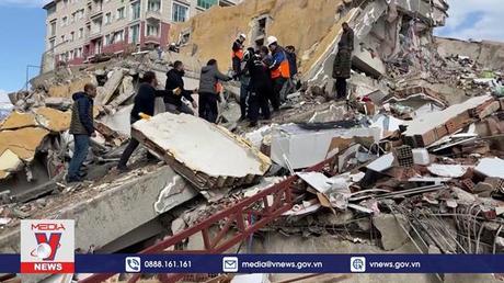Công tác cứu nạn sau động đất tại Thổ Nhĩ Kỳ và Syria gặp nhiều khó khăn