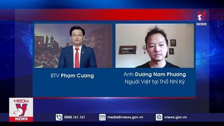 Cộng đồng người Việt tại Thổ Nhĩ Kỳ hỗ trợ vùng động đất 