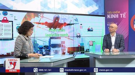 Tiêu điểm kinh tế: Phát triển logistics xanh
