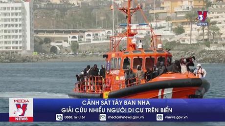 Cảnh sát Tây Ban Nha giải cứu nhiều người di cư trên biển