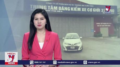 Thêm một Trung tâm đăng kiểm xe cơ giới tại Nghệ An bị khám xét 