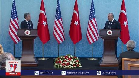 Ngoại trưởng Mỹ và Thổ Nhĩ Kỳ hội đàm