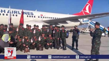 Đoàn cứu hộ QĐND hoàn thành nhiệm vụ tại Thổ Nhĩ Kỳ