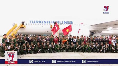 Quân đội làm nhiệm vụ cứu nạn tại Thổ nhĩ kỳ đã về nước
