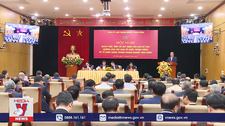 Hội nghị quán triệt một số quy định của Ban Bí thư về tổ chức Đảng trong doanh nghiệp nhà nước