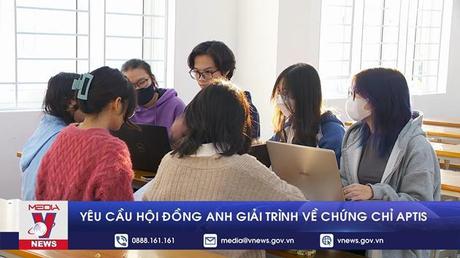 Yêu cầu Hội đồng Anh giải trình về chứng chỉ Aptis