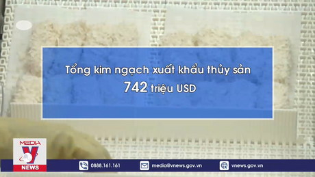 Xuất khẩu thủy sản bật tăng trở lại