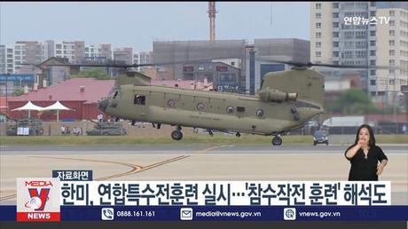 Hàn Quốc và Mỹ tập trận đặc nhiệm chung