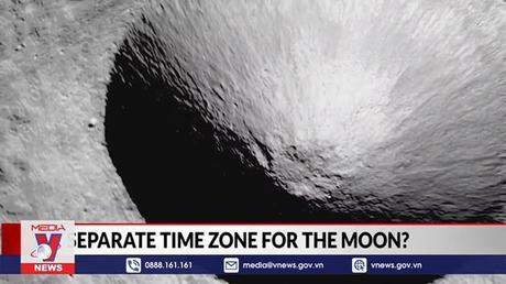 Mặt Trăng sắp có múi giờ riêng