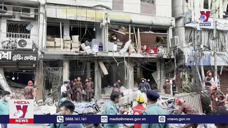Nổ lớn gây thương vong tại Bangladesh