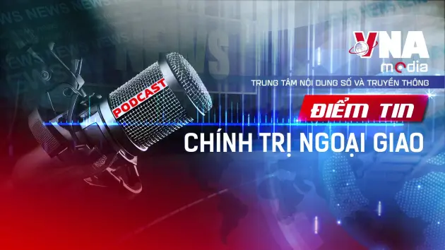 Điểm tin Chính trị - Ngoại giao ngày 23/9/2025