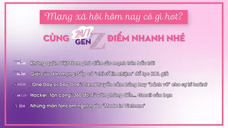 24/7 Gen Z ngày 12/8/2025