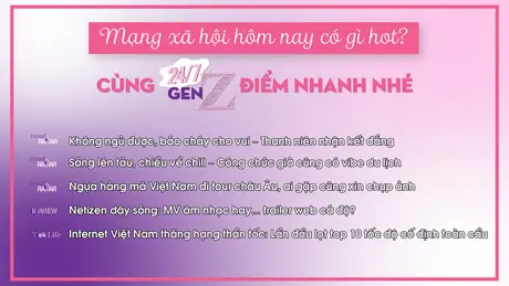 24/7 Gen Z ngày 22/9/2025: Netizen dậy sóng: MV âm nhạc hay… trailer web cá độ?