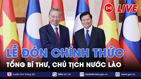 |TRỰC TIẾP| Tổng Bí thư, Chủ tịch nước Lào Thongloun Sisoulith và Phu nhân thăm cấp Nhà nước tới Việt Nam