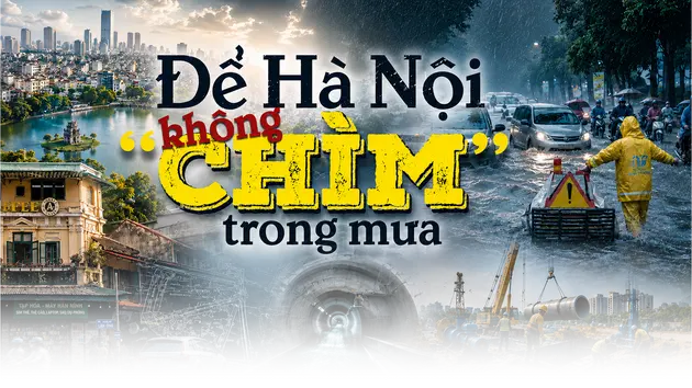 Để Hà Nội không “chìm” trong mưa