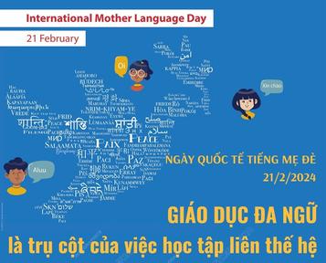 Ngày Quốc tế Tiếng mẹ đẻ: Giáo dục đa ngữ là trụ cột của việc học tập liên thế hệ