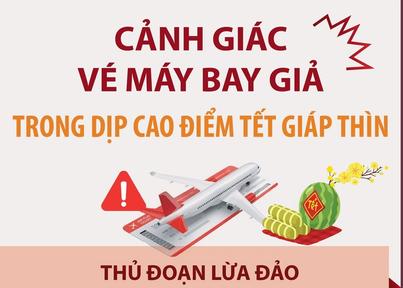 Cảnh giác vé máy bay giả trong dịp cao điểm Tết Giáp Thìn