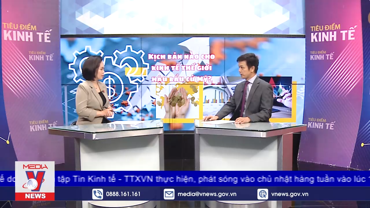 Tiêu điểm Kinh tế: Kịch bản nào cho kinh tế thế giới hậu bầu cử Mỹ?