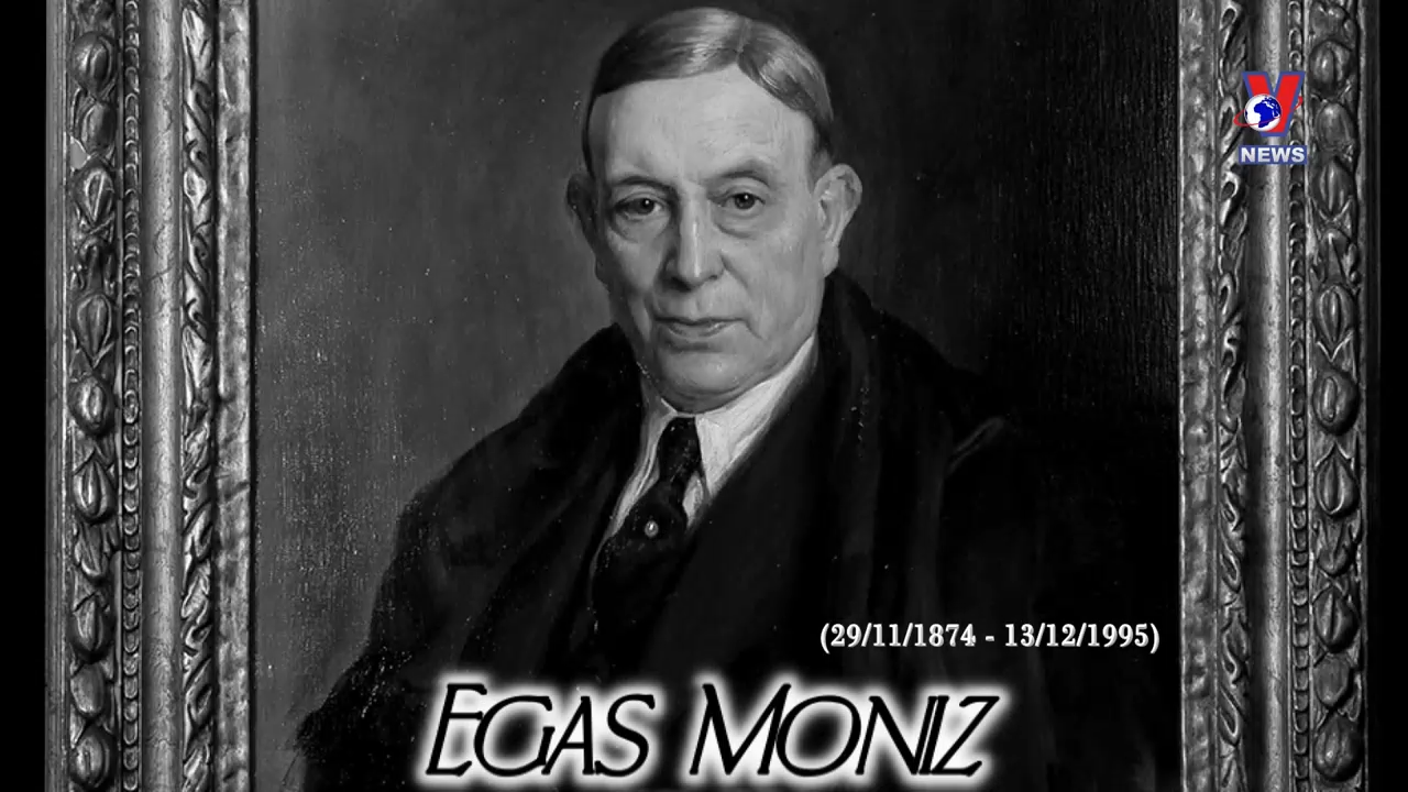 Thông điệp lịch sử: Egas Moniz - Người đặt nền móng cho khoa tâm lý học hiện đại