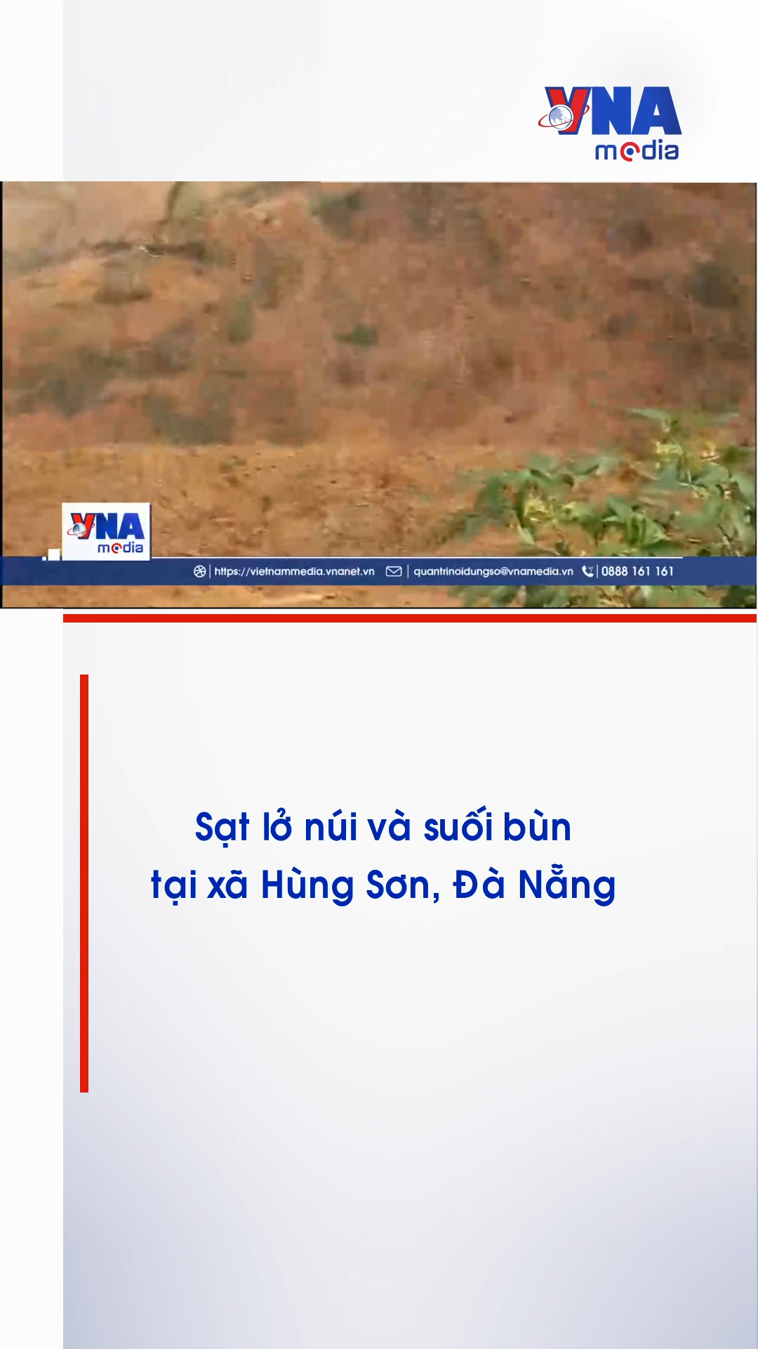 Sạt lở núi và suối bùn tại xã Hùng Sơn, Đà Nẵng