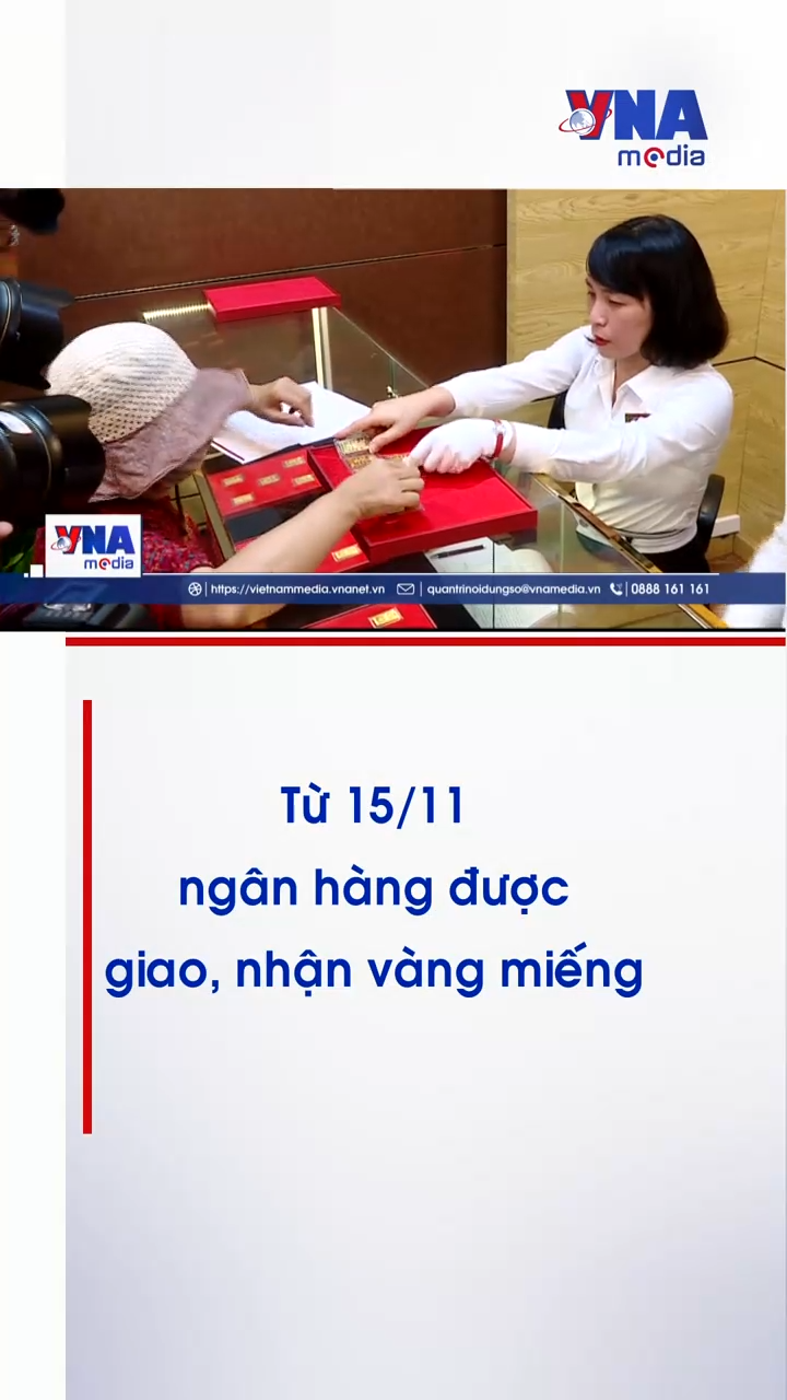 Từ 15/11, ngân hàng được giao, nhận vàng miếng