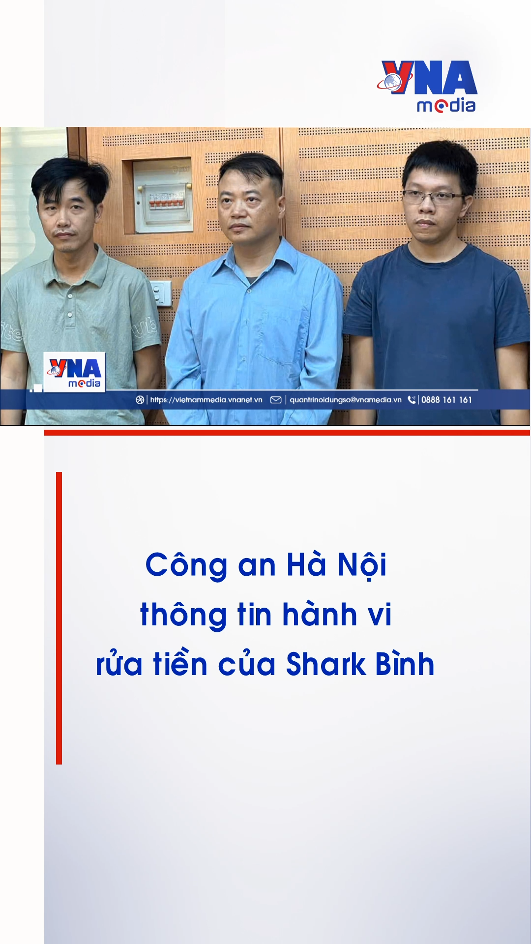 Công an Hà Nội thông tin hành vi rửa tiền của Shark Bình
