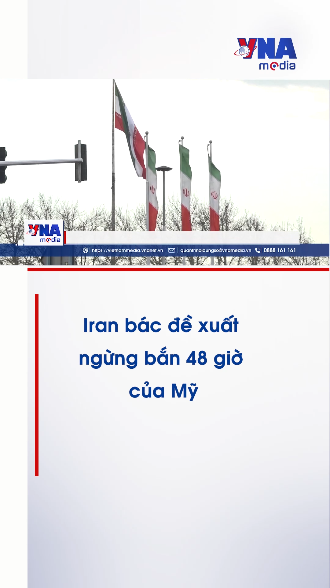 Iran bác đề xuất ngừng bắn 48 giờ của Mỹ