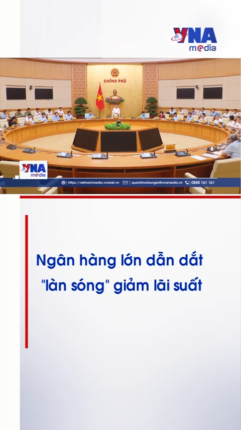 Ngân hàng lớn dẫn dắt 