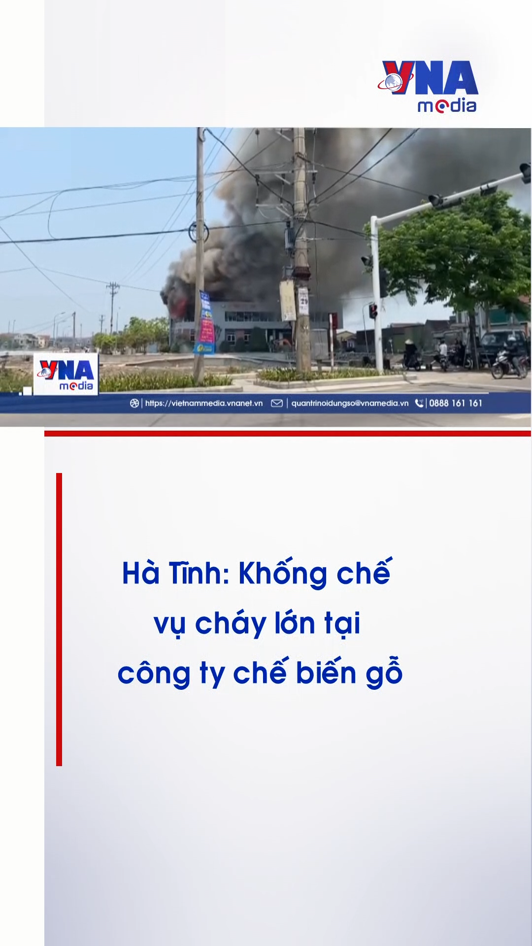 Hà Tĩnh: Khống chế vụ cháy lớn tại công ty chế biến gỗ