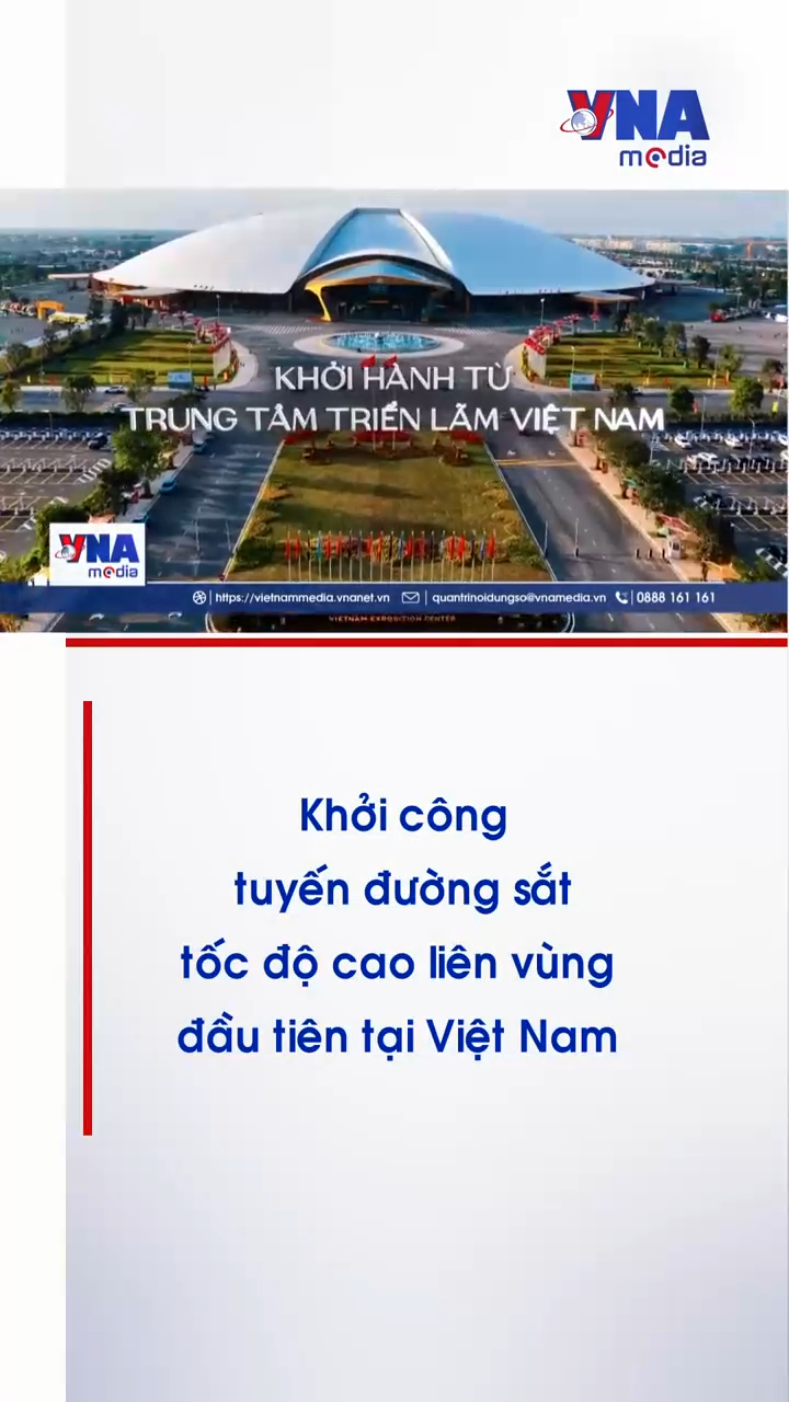 Khởi công tuyến đường sắt tốc độ cao liên vùng đầu tiên tại Việt Nam