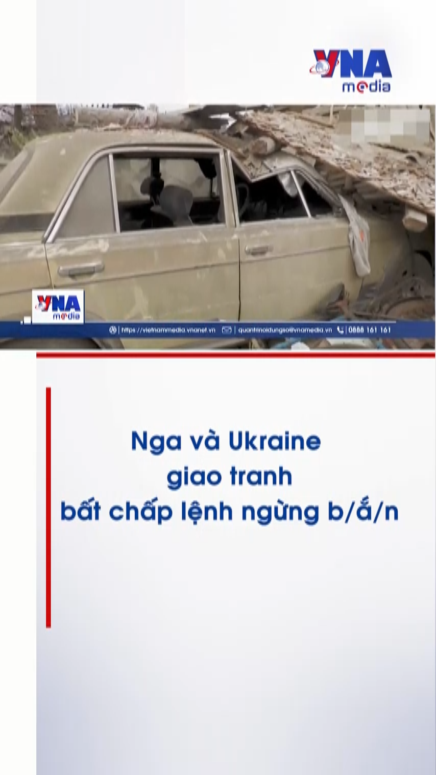 Nga và Ukraine giao tranh bất chấp lệnh ngừng bắn