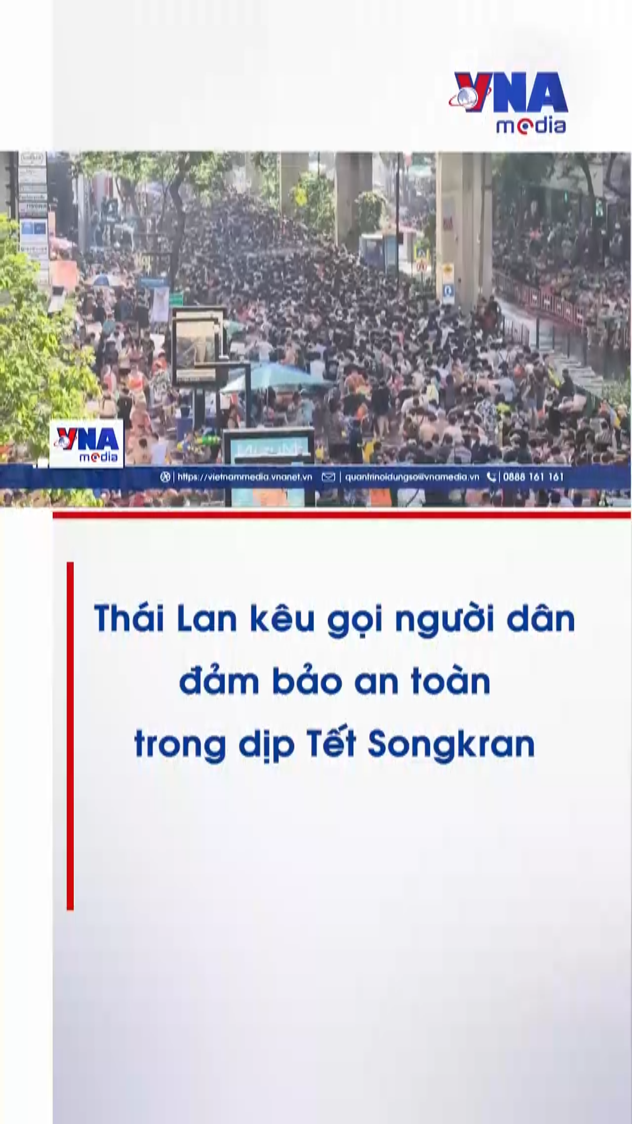 Thái Lan kêu gọi người dân đảm bảo an toàn trong dịp Tết Songkran