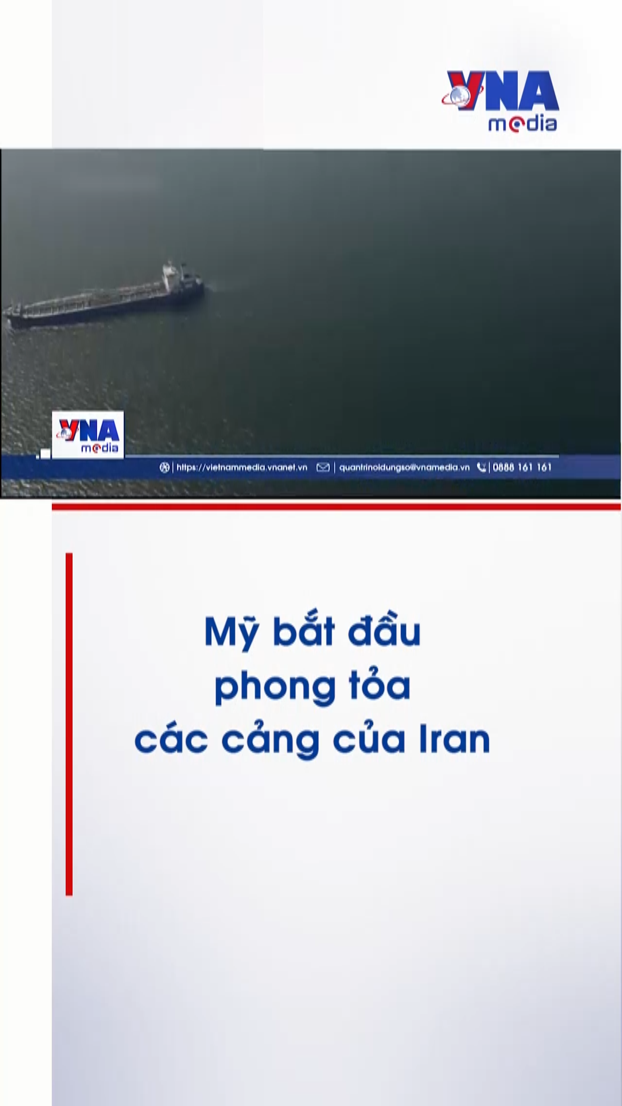 Mỹ bắt đầu phong tỏa các cảng của Iran