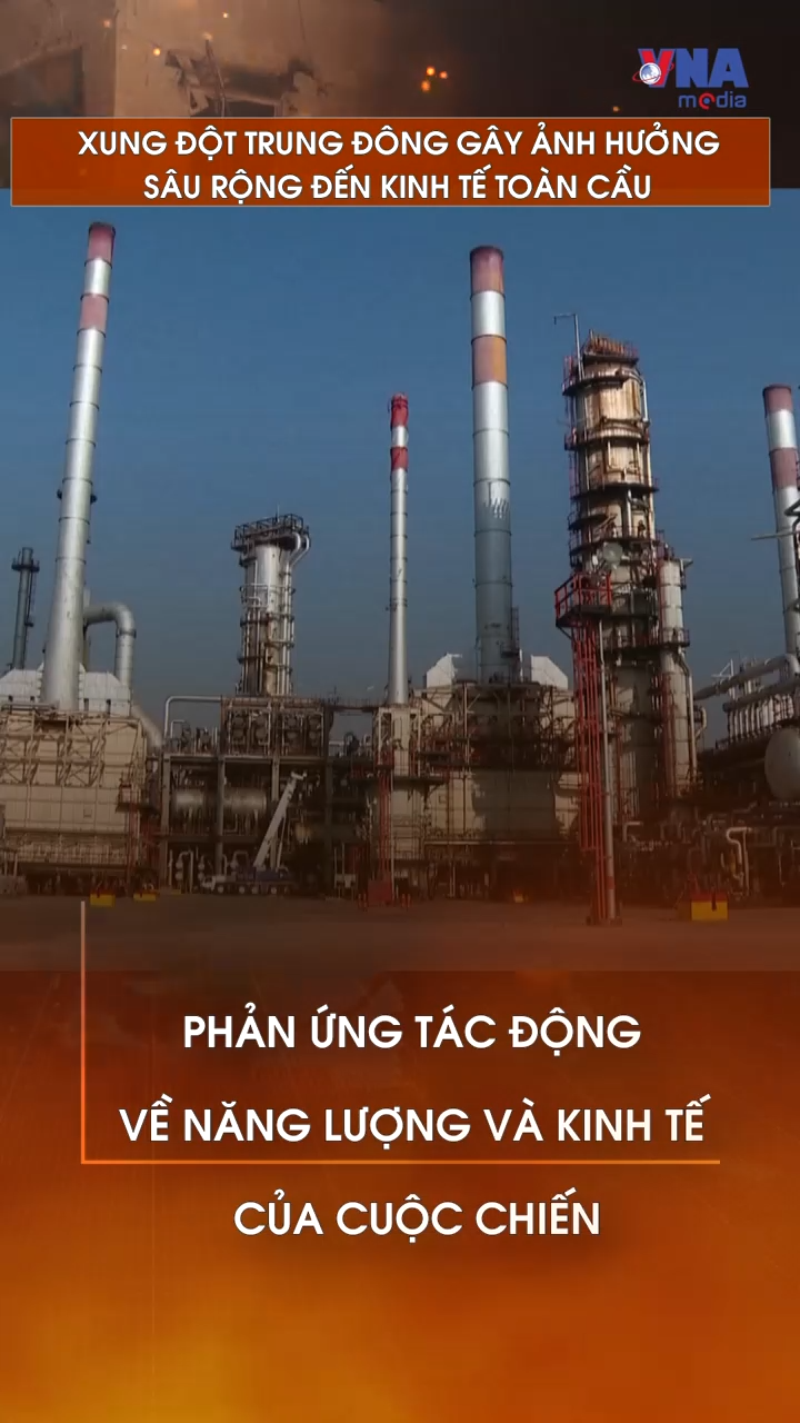 Xung đột Trung Đông gây ảnh hưởng sâu rộng đến kinh tế toàn cầu