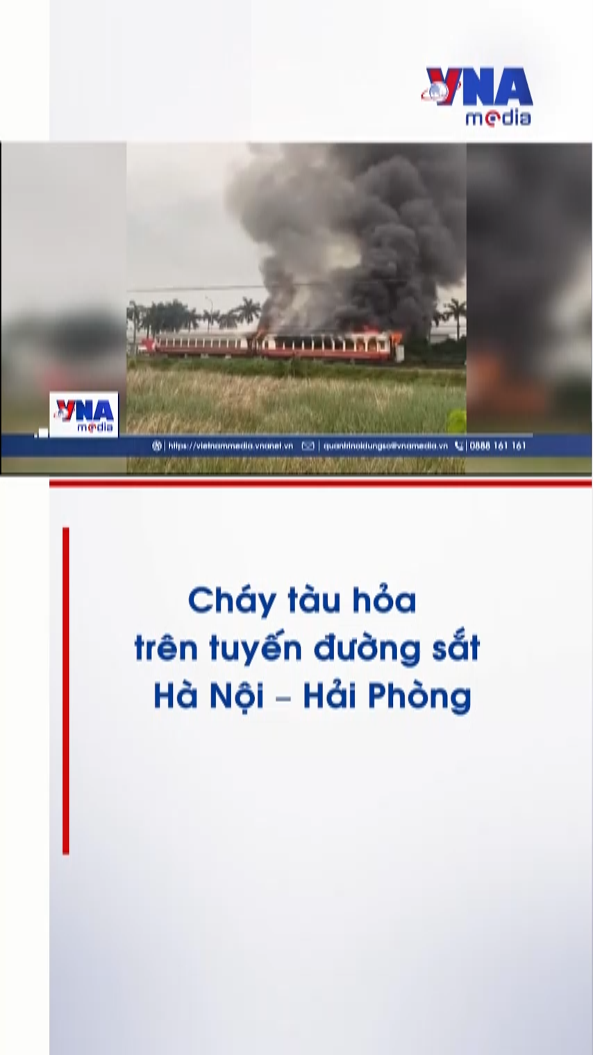 Cháy tàu hỏa trên tuyến đường sắt Hà Nội – Hải Phòng
