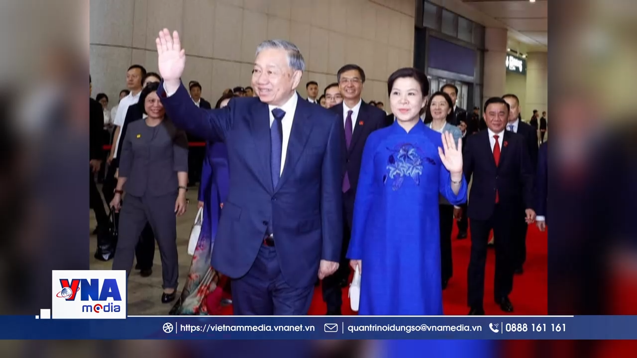 Trạm tin tối 17/4: Tổng Bí thư, Chủ tịch nước Tô Lâm và Phu nhân kết thúc chuyến thăm Trung Quốc