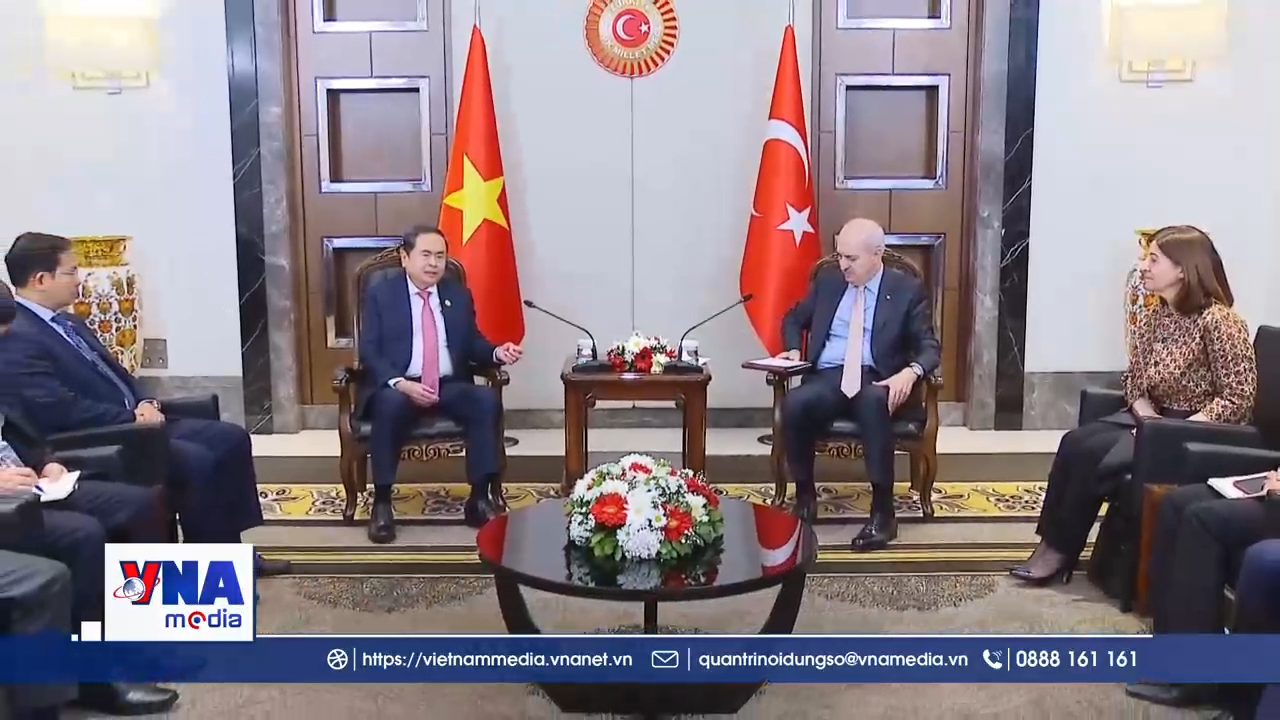 Chủ tịch Quốc hội Trần Thanh Mẫn hội kiến Chủ tịch Quốc hội Thổ Nhĩ Kỳ