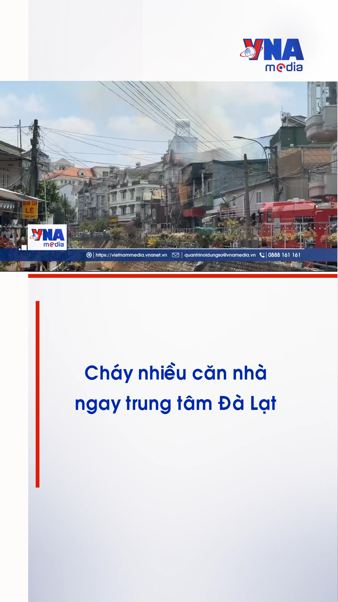 Cháy nhiều căn nhà ngay trung tâm Đà Lạt