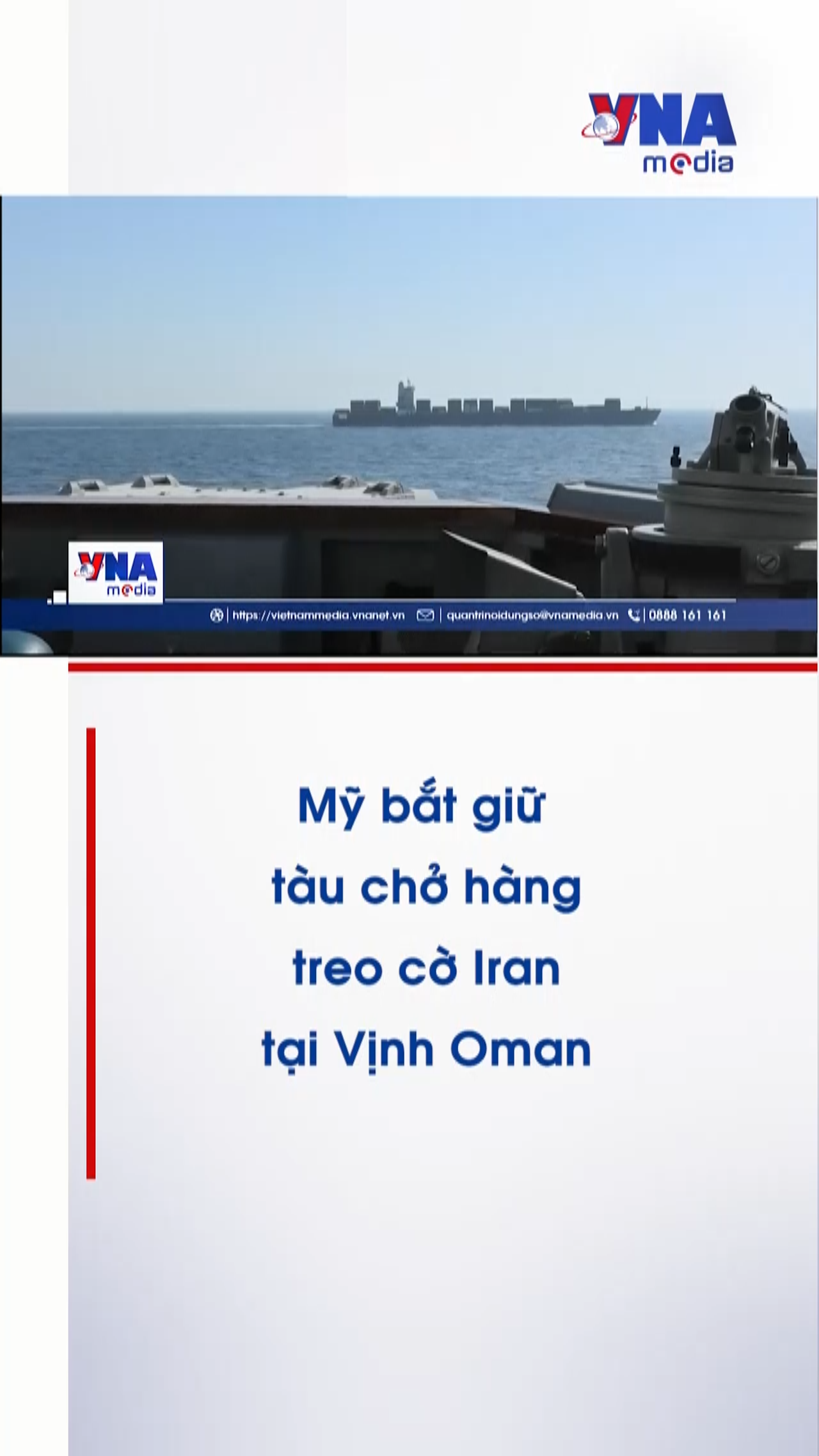 Mỹ bắt giữ tàu chở hàng treo cờ Iran tại Vịnh Oman