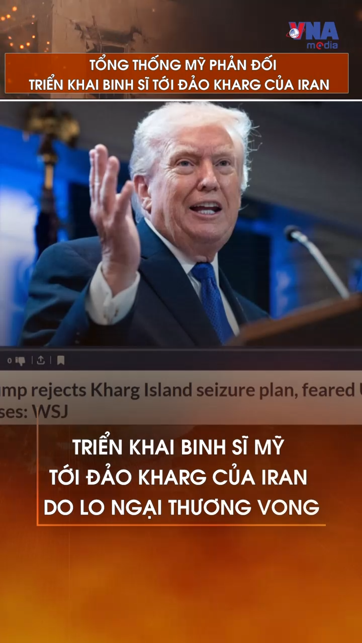 Tổng thống Mỹ phản đối triển khai binh sĩ tới đảo Kharg của Iran