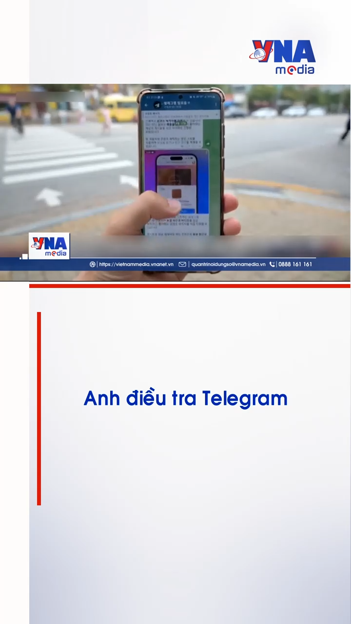 Anh điều tra Telegram