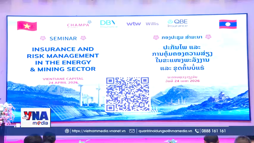 Bảo hiểm trở thành trụ cột quản lý rủi ro năng lượng tại Lào